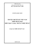 Luận án Tiến sỹ Ngữ Văn: Truyện truyền kỳ Việt Nam thời trung đại - Diện mạo và đặc trưng nghệ thuật