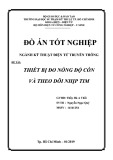 Đồ án tốt nghiệp: Thiết bị đo nồng độ cồn và theo dõi nhịp tim