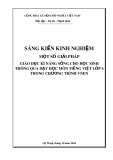 SKKN: Một số giải pháp giáo dục kĩ năng sống cho học sinh thông qua dạy học môn Tiếng Việt lớp 4 trong chương trình VNEN