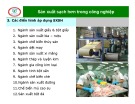 Bài giảng Sản xuất sạch hơn trong công nghiệp – Bài 3: Các điển hình áp dụng sản xuất sạch hơn