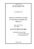 Luận án Tiến sĩ Sử học: Hội quán người Hoa ở Nam Bộ từ cuối thế kỷ XVIII đến giữa thế kỷ XX