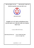 Luận án Tiến sĩ Kỹ thuật: Nghiên cứu xây dựng mô hình dự báo nguồn nhân lực thuyền viên xuất khẩu Việt Nam