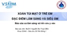 Bài giảng Xoắn túi mật ở trẻ em đặc điểm lâm sàng và siêu âm – BS.CK1 Nguyễn Bùi Thùy Diễm