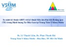 bài giảng So sánh kỹ thuật ARFI với kỹ thuật siêu âm đàn hồi thoáng qua (TE) trong định lượng xơ hóa gan tại Trung Tâm Y Khoa Medic - BS. Lê Thanh Liêm