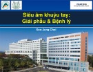 Bài giảng Siêu âm khuỷu tay: Giải phẫu và bệnh lý – Soo-Jung Choi