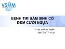 Bài giảng Bệnh tim bẩm sinh có ĐĐM cưỡi ngựa – TS.BS. Lê Kim Tuyến