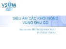 Bài giảng Siêu âm các khối nông vùng đầu cổ - BS. Đỗ Thị Ngọc Hiếu