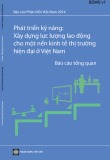 Báo cáo Tổng quan phát triển Việt Nam 2014 – Phát triển kỹ năng: Xây dựng lực lượng lao động cho một nền kinh tế thị trường hiện đại ở Việt Nam