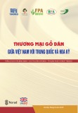 Báo cáo Thương mại gỗ dán giữa Việt Nam với Trung Quốc và Hoa Kỳ