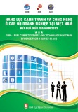 Báo cáo Năng lực cạnh trạnh và công nghiệ ở cấp độ doanh nghiệp tại Việt Nam – kết quả điều tra năm 2013