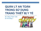 Bài giảng Quản lý an toàn trong sử dụng trang thiết bị y tế - BS. Đặng Thanh Tuấn