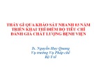 Bài giảng Thấy gì qua khảo sát nhanh 03 năm triển khai thí điểm bộ tiêu chí đánh giá chất lượng bệnh viện