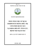 Luận văn tốt nghiệp Dược sĩ: Phân tích việc sử dụng Doripenem trong điều trị viêm phổi bệnh viện tại khoa hồi sức tích cực bệnh viện Bạch Mai