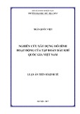 Luận án tiến sĩ Kinh tế: Nghiên cứu xây dựng mô hình hoạt động của Tập đoàn dầu khí quốc gia ở Việt Nam