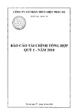 Báo cáo tài chính tổng hợp quý 1 năm 2018 - Công ty Cổ phần Thủy điện Thác Bà