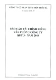 Báo cáo tài chính riêng của văn phòng công ty quý 3 năm 2018 - Công ty Cổ phần Thủy điện Thác Bà