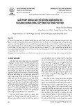 Giải pháp nâng cao chỉ số hiệu quả quản trị và hành chính công cấp tỉnh của tỉnh Phú Thọ