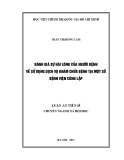 Luận án Tiến sĩ chuyên ngành Xã hội học: Đánh giá sự hài lòng của người bệnh về sử dụng dịch vụ khám chữa bệnh tại một số bệnh viện công lập