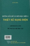 Thiết kế mạng điện – Hướng dẫn đồ án môn học điện 1