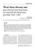 Hoạt động thương mại giữa Việt Nam thời Pháp thuộc và vùng lãnh thổ Hồng Kông giai đoạn 1930–1945