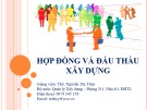 Bài giảng Hợp đồng và đấu thầu xây dựng: Chương 1