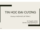 Bài giảng Tin học đại cương: Chương 4 - ThS. Nguyễn Lê Minh (Nhóm ngành Cơ khí)