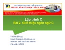 Bài giảng Lập trình C: Bài 2 - Võ Đức Hoàng