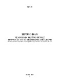 Hướng dẫn vệ sinh môi trường bề mặt trong các cơ sở khám bệnh, chữa bệnh (Ban hành kèm theo Quyết định số: 3916/QĐ-BYT ngày 28/8/2017 của Bộ trưởng Bộ Y tế)