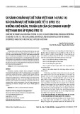 So sánh chuẩn mực kế toán Việt Nam 14 (VAS 14) và chuẩn mực kế toán quốc tế 15 (IFRS 15): Những khó khăn, thuận lợi của các doanh nghiệp Việt Nam khi áp dụng IFRS 15