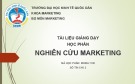 Bài giảng học phần Nghiên cứu marketing - ĐH Kinh tế Quốc dân