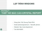 Bài giảng Lập trình trên môi trường Window: Chương 7 - ThS. Dương Thành Phết