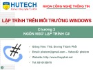 Bài giảng Lập trình trên môi trường Window: Chương 2 - ThS. Dương Thành Phết