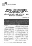 Đánh giá gánh nặng lao động qua các chỉ tiêu nặng nhọc và căng thẳng trong quá trình lao động của công nhân chế biến thủy sản khu vực miền Trung