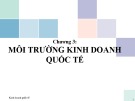 Bài giảng Kinh doanh quốc tế: Chương 3 - ĐH Ngoại ngữ - Tin học TP.HCM