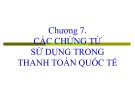 Bài giảng Thanh toán quốc tế: Chương 7 - PGS.TS. Hà Văn Hội (2017)