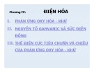 Bài giảng Hóa học đại cương - Chương 6: Điện hóa