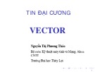 Bài giảng Tin học đại cương: Bài 8 - ThS. Nguyễn Thị Phương Thảo