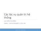 Bài giảng Hệ quản trị cơ sở dữ liệu: Các tác vụ quản trị hệ thống - TS. Lại Hiền Phương (Phần 2)