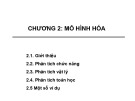 Bài giảng Mô hình hóa nhận dạng và mô phỏng - Chương 2: Mô hình hóa