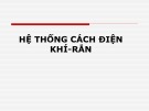 Bài giảng Kỹ thuật cao áp: Chương 8 - TS. Nguyễn Văn Dũng