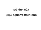 Bài giảng Mô hình hóa nhận dạng và mô phỏng - Chương 1: Giới thiệu