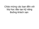 Bài giảng Đào tạo kỹ năng buồng khách sạn