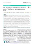 QTL mapping of melon fruit quality traits using a high-density GBS-based genetic map