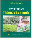 Hướng dẫn trồng cây thuốc: Phần 2