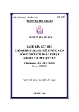 Luận án tiến sĩ Y học: Đánh giá kết quả chỉnh hình màng nhĩ xương con đồng thời với phẫu thuật khoét chũm tiệt căn