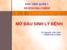 Bài giảng môn Sinh lý bệnh: Mở đầu sinh lý bệnh