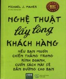 Kỹ năng giao tiếp trong kinh doanh - Lấy lòng khách hàng: Phần 2