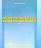 Phương pháp quản lý nguồn nhân lực trong doanh nghiệp hiện đại (Tập 1): Phần 2