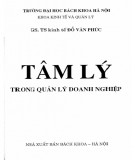 Những vấn đề tâm lý trong quản lý doanh nghiệp: Phần 2