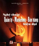 Bán hàng thời hiện đại - Nghệ thuật quản lý và tiếp thị: Phần 1